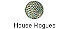 House Rogues