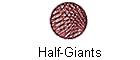 Half-Giants