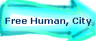Free Human, City
