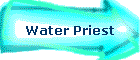 Water Priest
